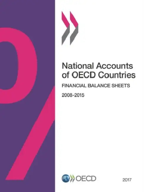 Buy National Accounts of OECD Countries, Financial Balance Sheets 2016 (English, Oecd) Online at Best Price - BookBajar
