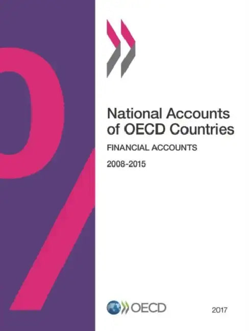 Buy National Accounts of OECD Countries, Financial Accounts 2016 (English, Oecd) Online at Best Price - BookBajar