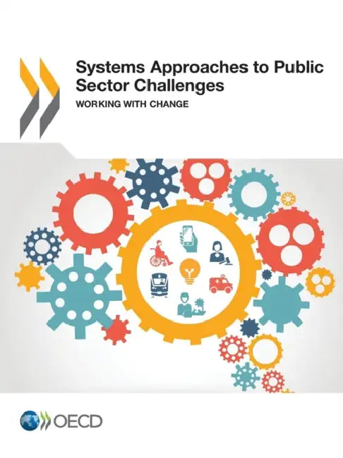 Buy Systems Approaches to Public Sector Challenges (English, Oecd) Online at Best Price - BookBajar