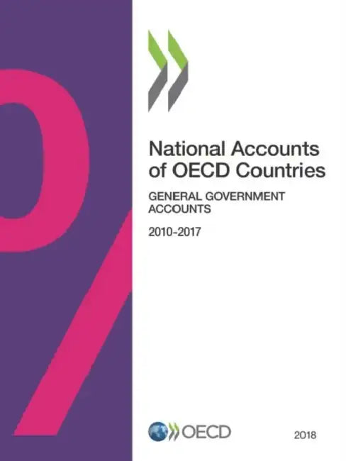 Buy National Accounts of OECD Countries, General Government Accounts 2018 (English, Oecd) Online at Best Price - BookBajar