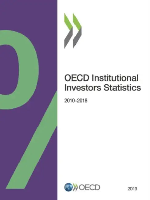 Buy OECD Institutional Investors Statistics 2019 (English, Oecd) Online at Best Price - BookBajar