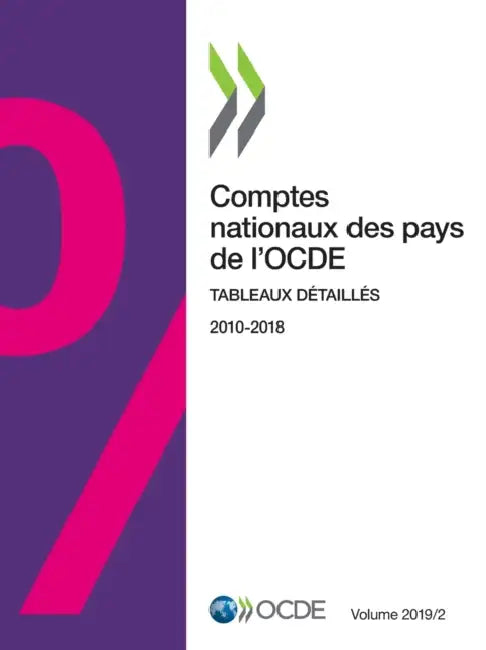 Buy Comptes Nationaux Des Pays de l'Ocde, Volume 2019 Numéro 2 Tableaux Détaillés (English, Oecd) Online at Best Price - BookBajar