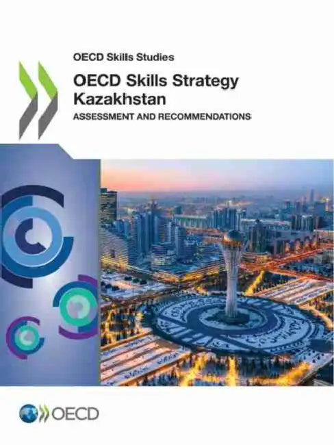 Buy OECD Skills Strategy Kazakhstan (English, Oecd) Online at Best Price - BookBajar