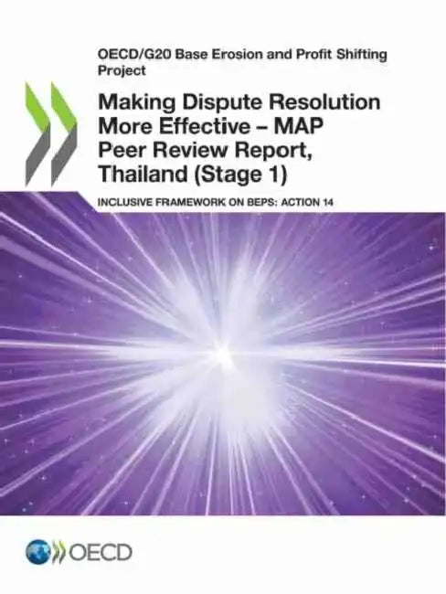 Buy Making Dispute Resolution More Effective - MAP Peer Review Report, Thailand (Stage 1) (English, Oecd) Online at Best Price - BookBajar
