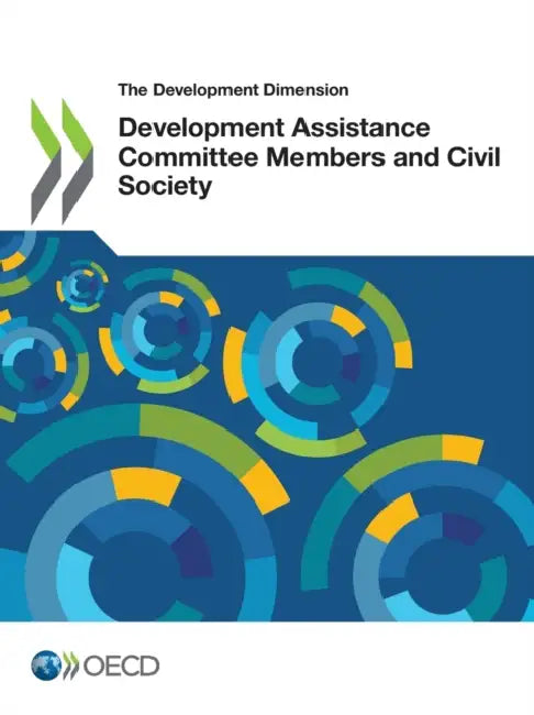 Buy Development Assistance Committee Members and Civil Society (English, Oecd) Online at Best Price - BookBajar