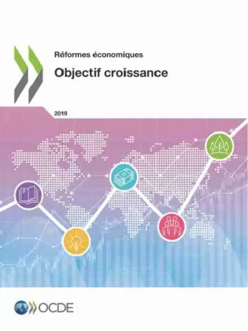 Buy Réformes Économiques 2019 Objectif Croissance (English, Oecd) Online at Best Price - BookBajar