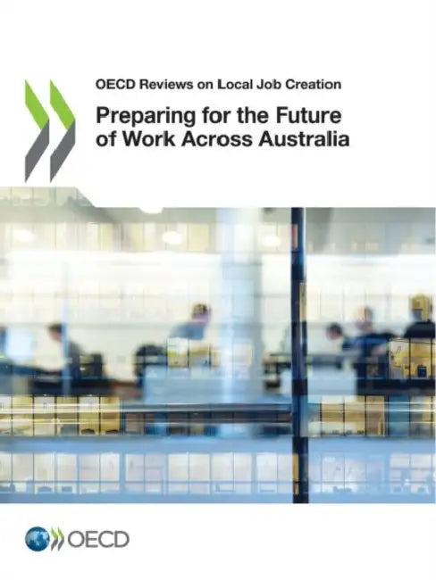Buy Preparing for the Future of Work Across Australia (English, Oecd) Online at Best Price - BookBajar
