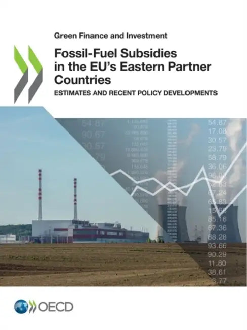 Buy Fossil-Fuel Subsidies in the EU's Eastern Partner Countries (English, Oecd) Online at Best Price - BookBajar