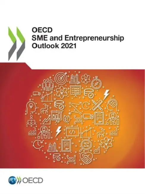 Buy OECD SME and Entrepreneurship Outlook 2021 (English, Oecd) Online at Best Price - BookBajar
