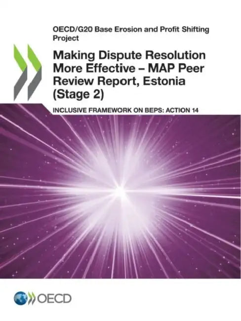 Buy Making Dispute Resolution More Effective - MAP Peer Review Report, Estonia (Stage 2) (English, Oecd) Online at Best Price - BookBajar
