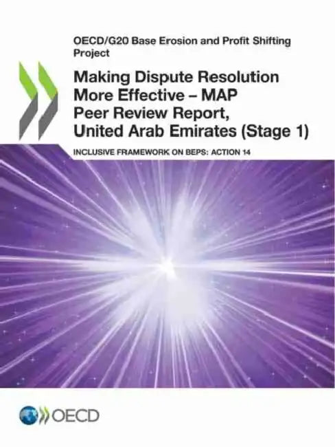 Buy Making Dispute Resolution More Effective - MAP Peer Review Report, United Arab Emirates (Stage 1) (English, Oecd) Online at Best Price - BookBajar