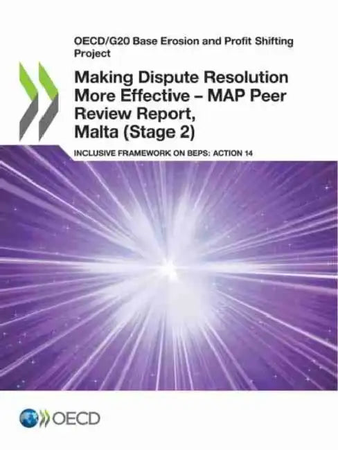Buy Making Dispute Resolution More Effective - MAP Peer Review Report, Malta (Stage 2) (English, Oecd) Online at Best Price - BookBajar