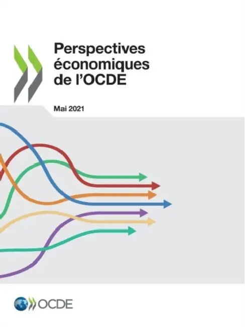 Buy Perspectives Économiques de l'Ocde, Volume 2021 Numéro 1 (English, Oecd) Online at Best Price - BookBajar