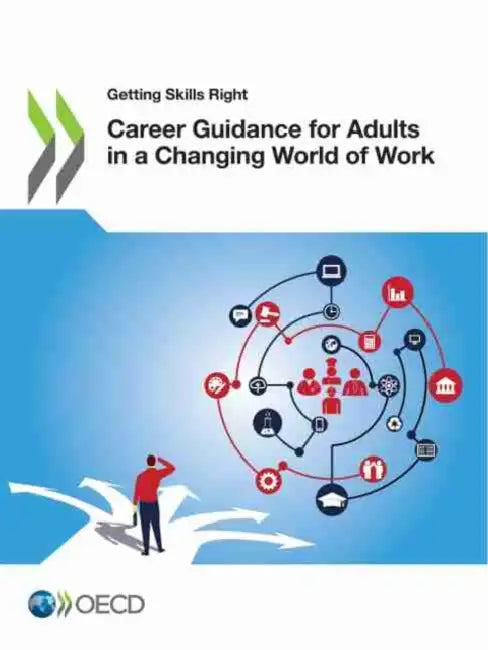Buy Career Guidance for Adults in a Changing World of Work (English, Oecd) Online at Best Price - BookBajar