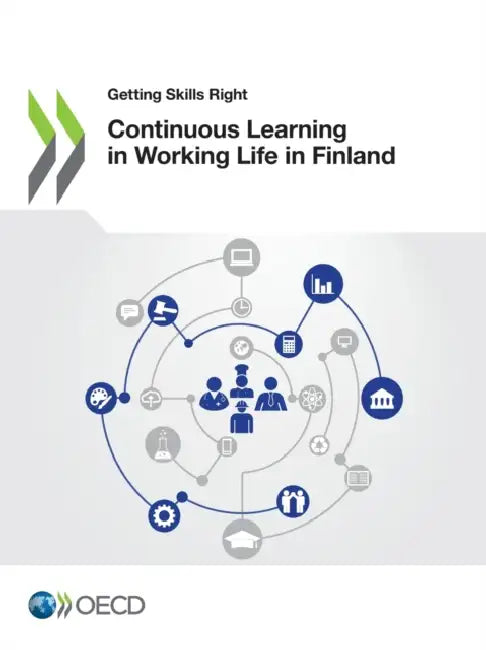 Buy Continuous Learning in Working Life in Finland (English, Oecd) Online at Best Price - BookBajar