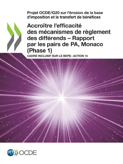 Buy Projet Ocde/G20 Sur l'Érosion de la Base d'Imposition Et Le Transfert de Bénéfices Accroître l'Effic (English, Oecd) Online at Best Price - BookBajar