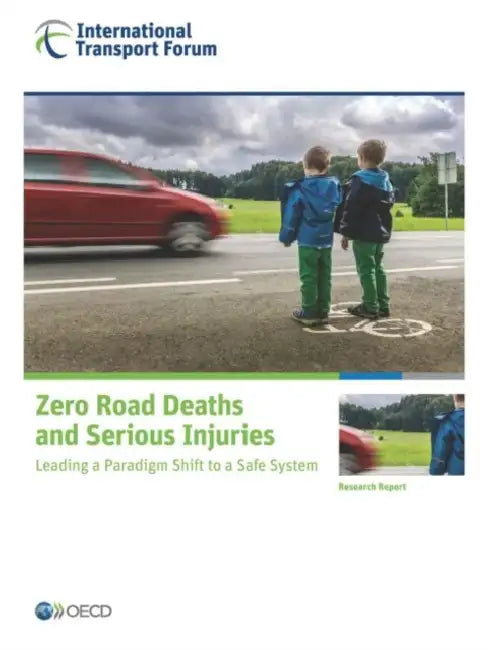 Buy Zero Road Deaths and Serious Injuries (English, Organization for Economic Cooperation, amp;) Online at Best Price - BookBajar