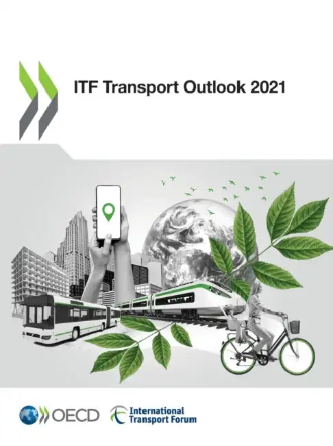 Buy ITF Transport Outlook 2021 (English, Oecd) Online at Best Price - BookBajar