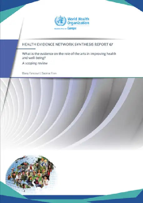 Buy What Is the Evidence on the Role of the Arts in Improving Health and Well-Being? [Op] (English, Daisy Fancourt | Saoirse Finn) Online at Best Price - BookBajar