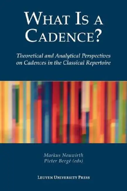 Buy What Is a Cadence? (English, Markus Neuwirth | Pieter Bergé) Online at Best Price - BookBajar