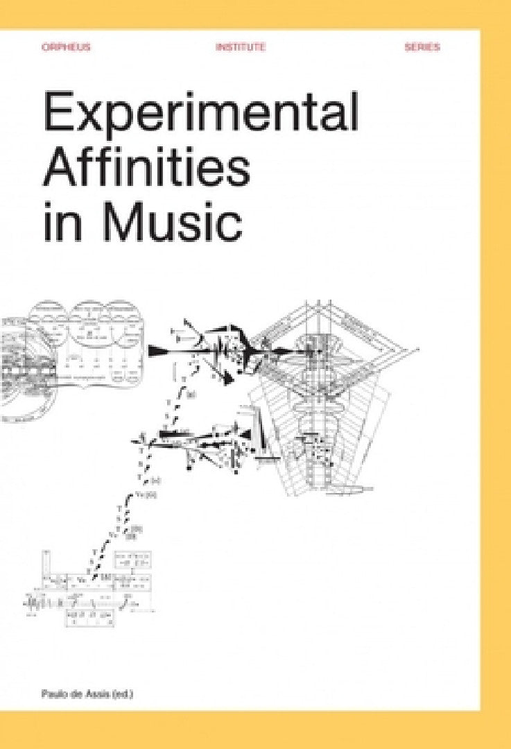 Buy Experimental Affinities in Music (English, Paulo de Assis) Online at Best Price - BookBajar