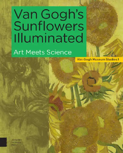 Buy Van Gogh's Sunflowers Illuminated (English, Hendriks Ella | Marije Vellekoop | Maarten Van Bommel) Online at Best Price - BookBajar