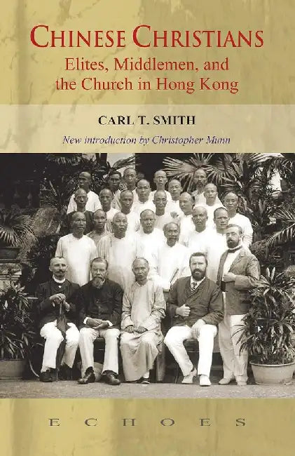 Buy Chinese Christians - Elites, Middlemen, (English, Carl Smith) Online at Best Price - BookBajar