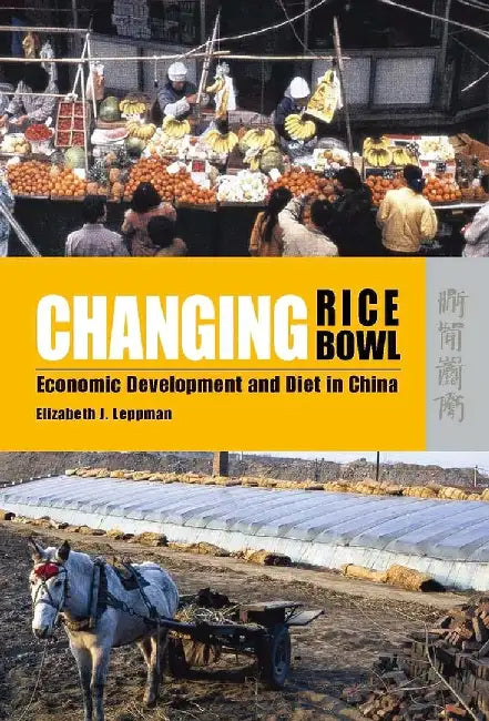 Buy Changing Rice Bowl - Economic Developmen (English, Elizabeth J. Leppman) Online at Best Price - BookBajar