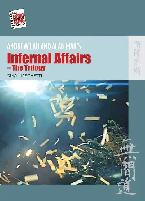 Buy Andrew Lau and Alan Maks Infernal Affair (English, Gina Marchetti) Online at Best Price - BookBajar