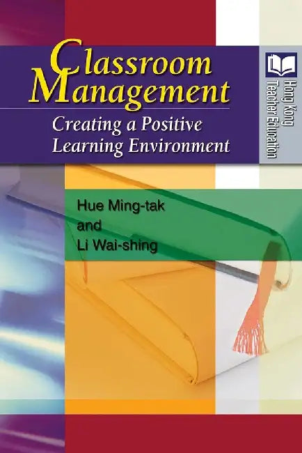 Buy Classroom Management - Creating a Positi (English, Ming-Tak Hue) Online at Best Price - BookBajar