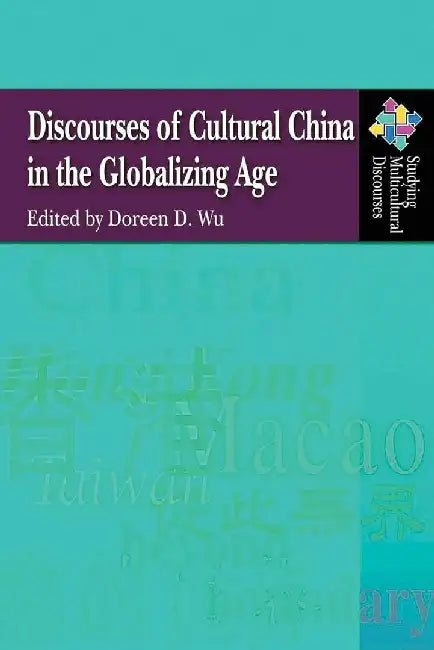 Buy Discourses of Cultural China in the Glob (English, Doreen D. Wu) Online at Best Price - BookBajar