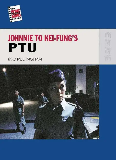 Buy Johnnie To Kei - Fung's PTU (English, Michael Ingham) Online at Best Price - BookBajar