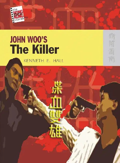 Buy John Woo's The Killer (English, Kenneth E. Hall) Online at Best Price - BookBajar