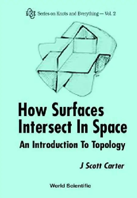 Buy How Surfaces Intersect In...(2nd Ed)(V2) (English, Carter J Scott) Online at Best Price - BookBajar