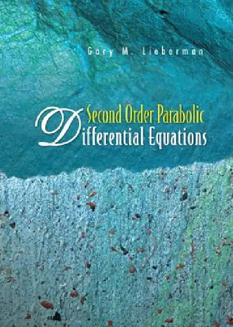 Buy Second Order Parabolic Differential Eqn (English, Lieberman Gary M) Online at Best Price - BookBajar