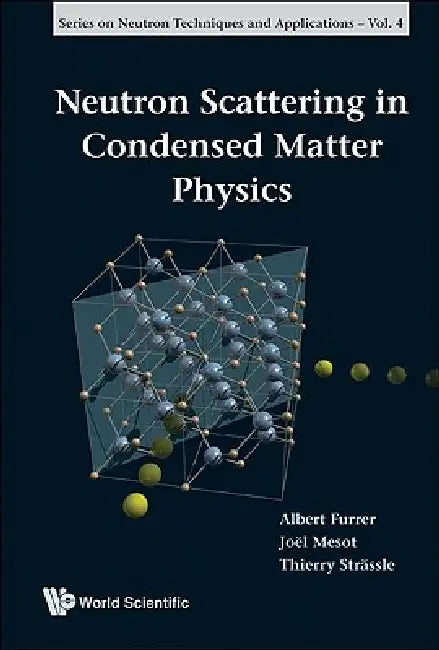 Buy Neutron Scattering in Condensed Ma..(V4) (English, Furrer Albert) Online at Best Price - BookBajar