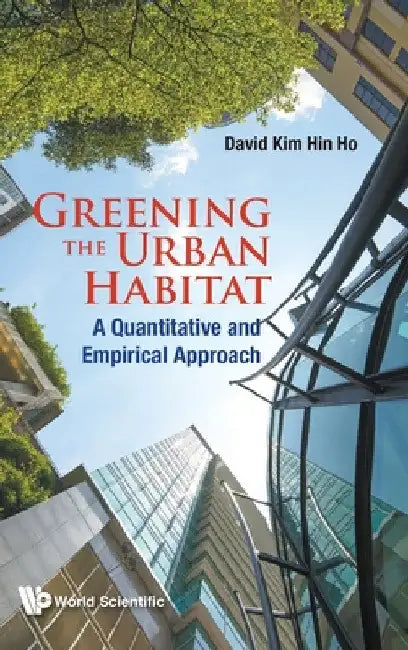 Buy Greening the Urban Habitat (English, David Kim Hin Ho) Online at Best Price - BookBajar