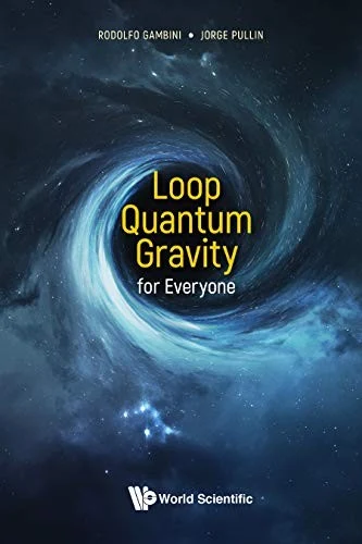 Buy Loop Quantum Gravity for Everyone (English, Rodolfo Gambini | Jorge Pullin) Online at Best Price - BookBajar