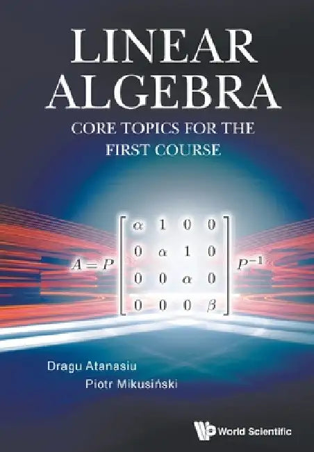 Buy Linear Algebra (English, Dragu Atanasiu | Piotr Mikusinski) Online at Best Price - BookBajar