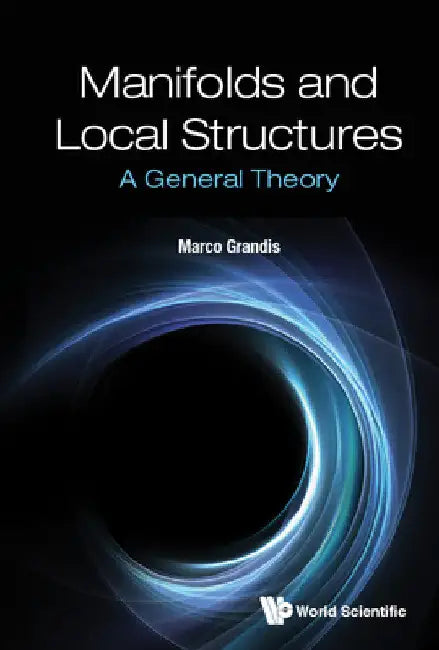 Buy Manifolds and Local Structures (English, Marco Grandis) Online at Best Price - BookBajar