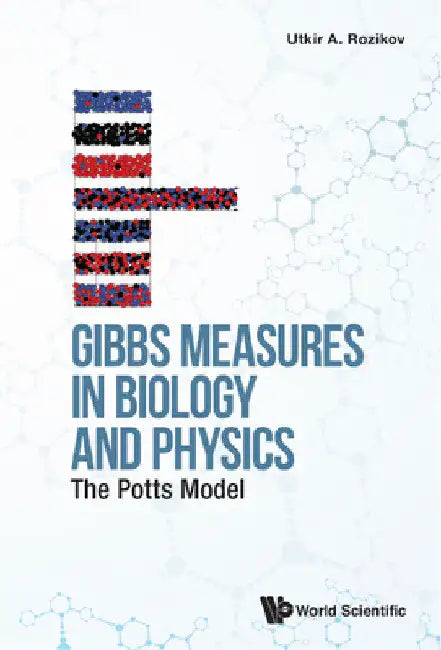 Buy Gibbs Measures in Biology and Physics (English, Utkir A. Rozikov) Online at Best Price - BookBajar