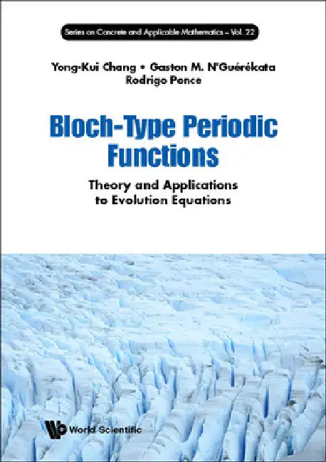 Buy Bloch-Type Periodic Functions (English, Yong-Kui Chang | Gaston Mandata N'Guerekata | Rodrigo Ponce) Online at Best Price - BookBajar