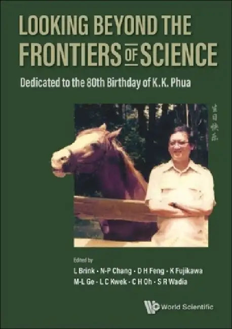 Buy Looking Beyond the Frontiers of Science (English, Lars Brink | Ngee-Pong Chang | Kazuo Fujikawa) Online at Best Price - BookBajar