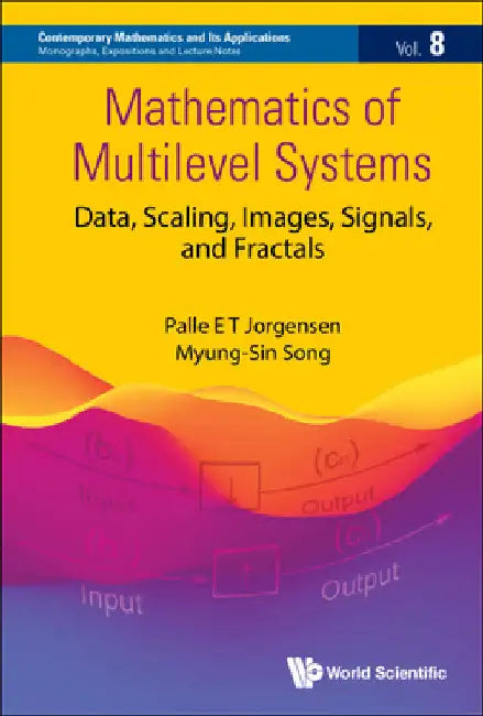 Buy Mathematics of Multilevel Systems (English, Palle Jorgensen | Myung-Sin Song) Online at Best Price - BookBajar