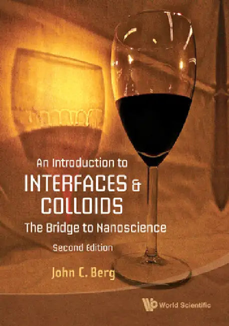 Buy Introduction to Interfaces and Colloids, An (English, John C. Berg) Online at Best Price - BookBajar