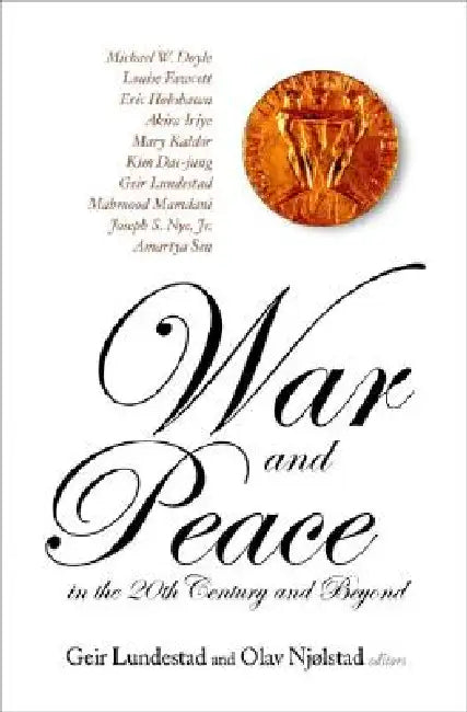 Buy War & Peace in the 20th Century & Beyond (English, Lundestad Geir) Online at Best Price - BookBajar