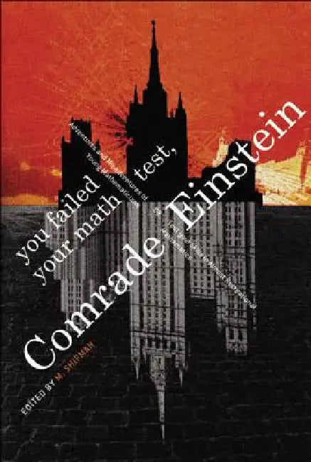 Buy You Failed Your Math Test, Comrade Einstein (English, Misha Shifman) Online at Best Price - BookBajar