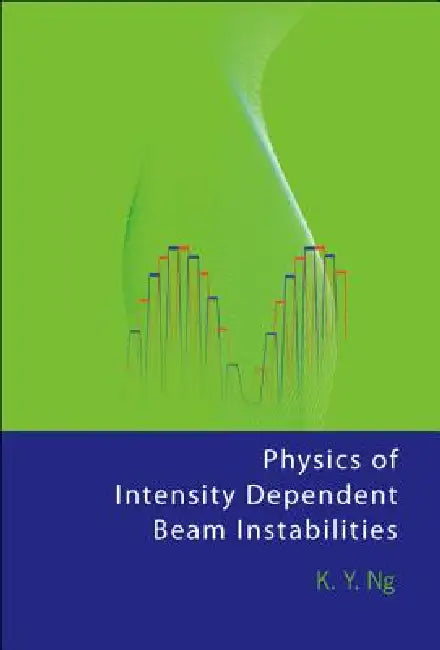 Buy Physics of Intensity Dpendent Beam.... (English, Ng K Y) Online at Best Price - BookBajar