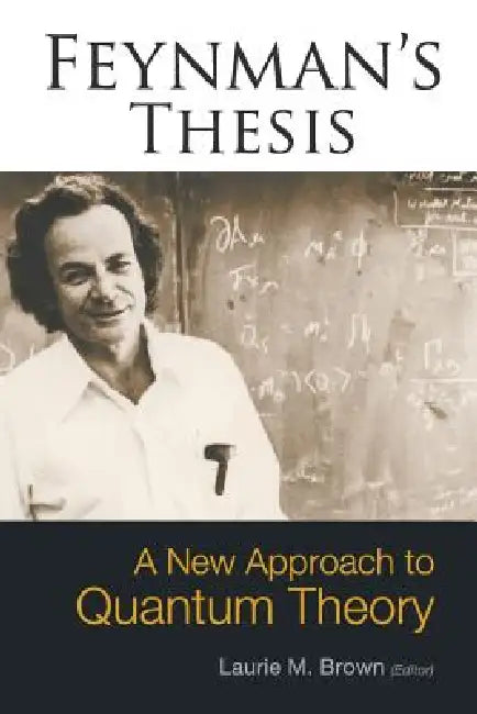 Buy Feynman's Thesis-A New Approach To... (English, Laurie M Brown) Online at Best Price - BookBajar