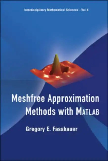 Buy Meshfree Approx Method [W/ CD] [With CDROM] (English, Gregory E. Fasshauer) Online at Best Price - BookBajar